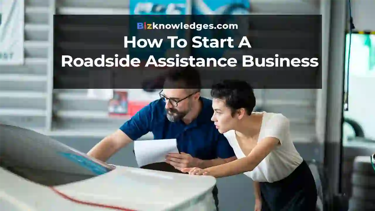 How To Start A Roadside Assistance Business