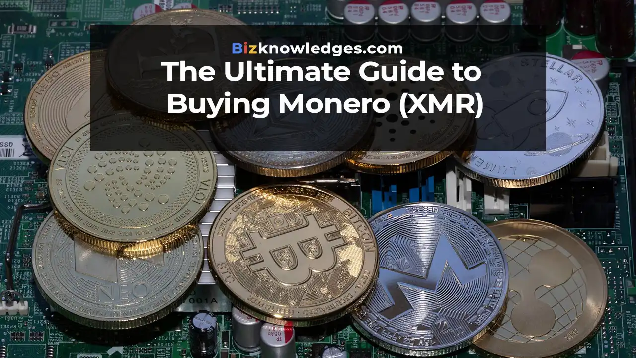 The Ultimate Guide to Buying Monero (XMR)