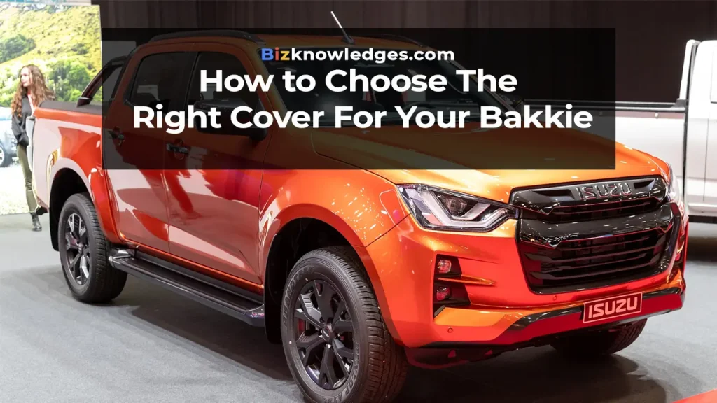 Cover For Your Bakkie