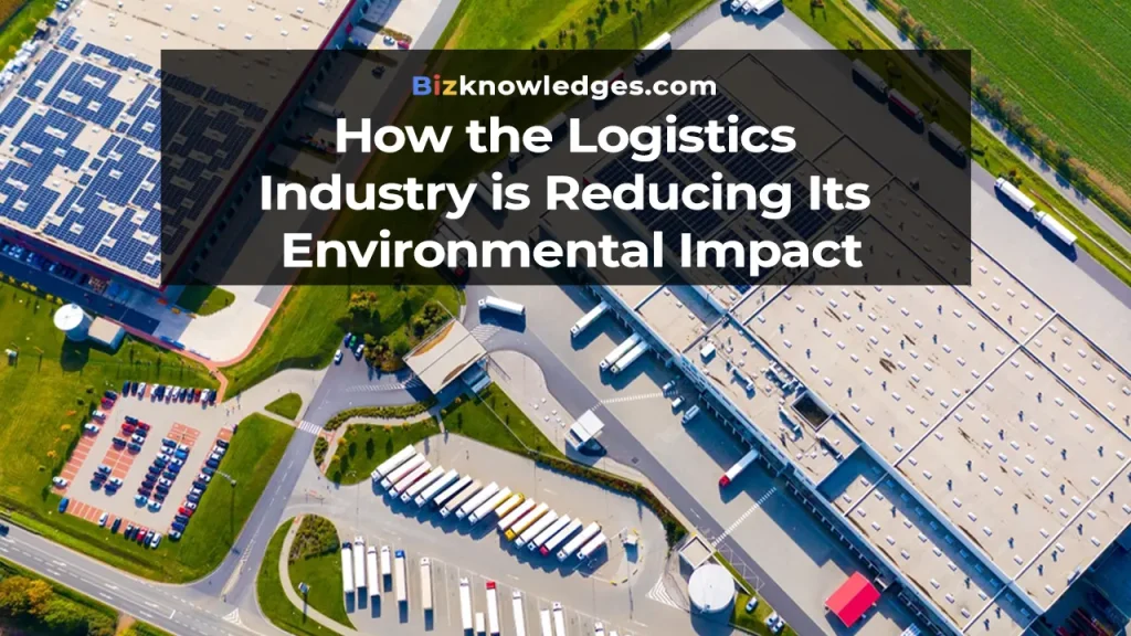 How the Logistics Industry